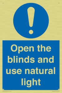 Open the blinds and use natural light